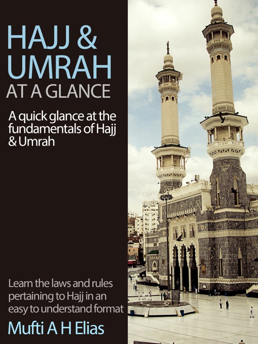 Hajj and Umrah at a Glance