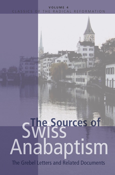 Sources of Swiss Anabaptism