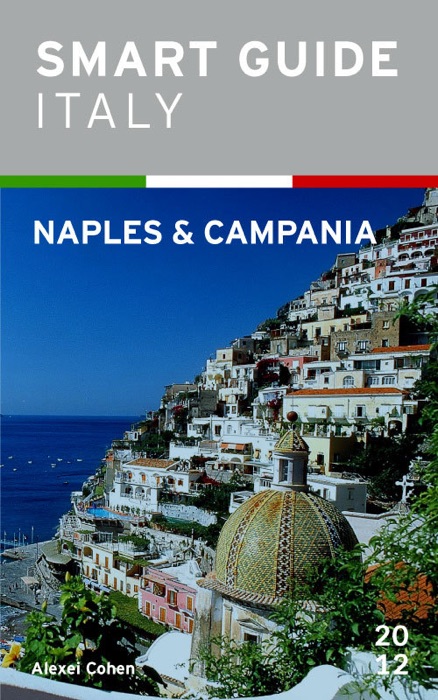 Smart Guide Italy: Naples and Campania