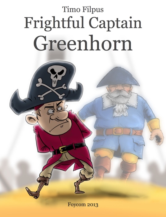 Frightful Captain Greenhorn