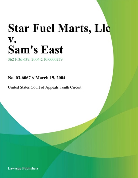 Star Fuel Marts, Llc v. Sam's East