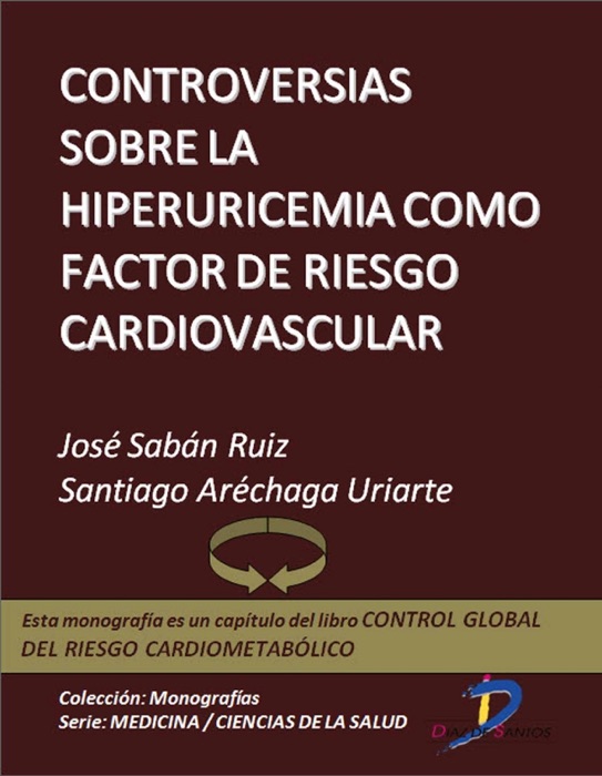 Controversias sobre la hiperuricemia como factor de riesgo cardiovascular