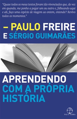 Capa do livro Aprendendo com a própria história de Paulo Freire