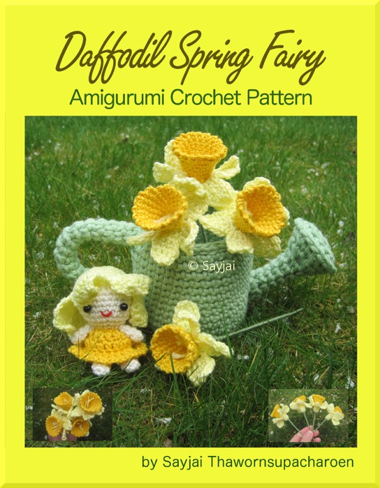 Daffodil Spring Fairy Amigurumi Crochet Pattern