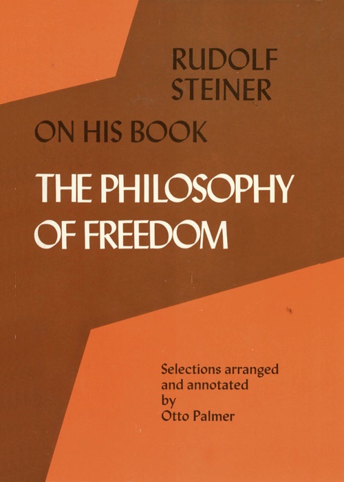 Rudolf Steiner On His Book 