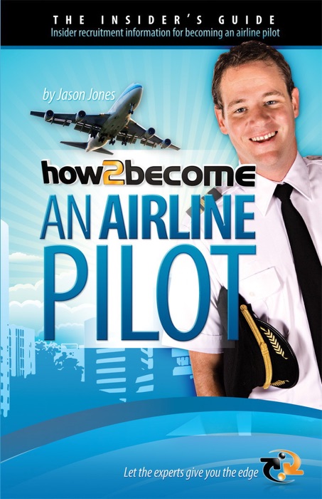 How To Become An Airline Pilot