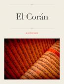 El Corán - Anónimo