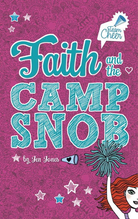 Team Cheer: Faith and the Camp Snob