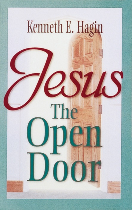 Jesus—The Open Door