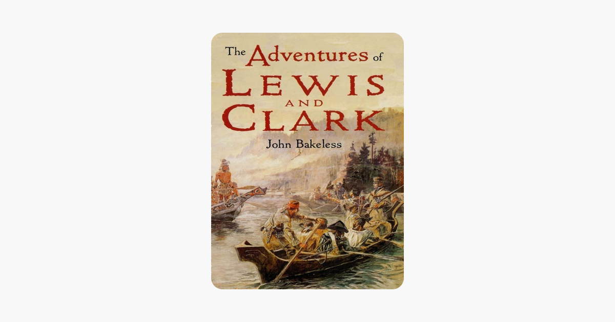 ‎The Adventures of Lewis and Clark on Apple Books