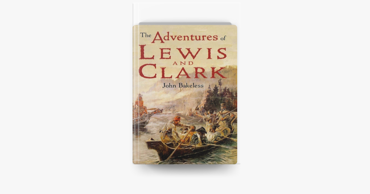 ‎The Adventures of Lewis and Clark on Apple Books