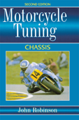 Motorcyle Tuning: Chassis - John Robinson