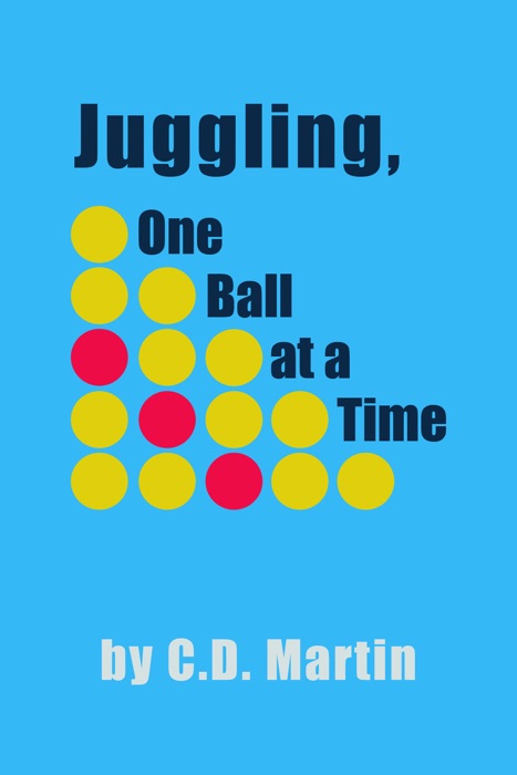 Juggling, One Ball at a Time