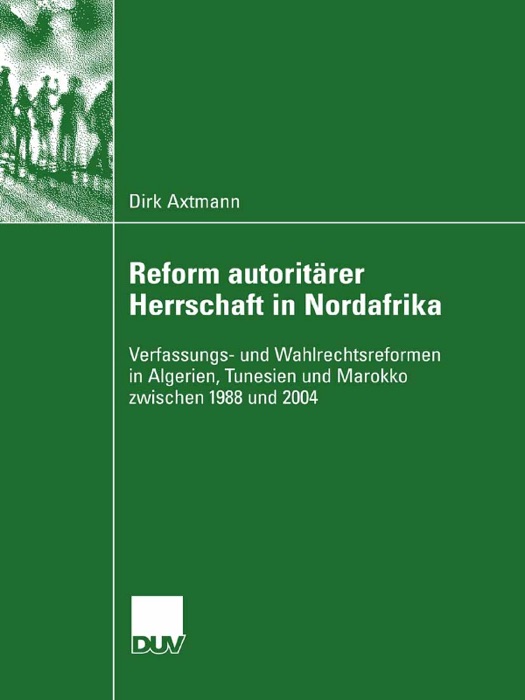 Reform autoritärer Herrschaft in Nordafrika