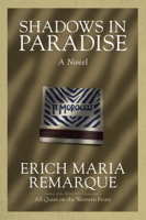 Erich Maria Remarque & Ralph Manheim - Shadows in Paradise artwork