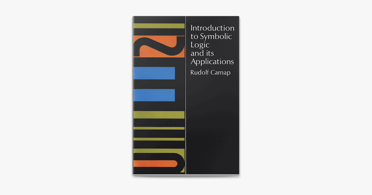 introduction-to-symbolic-logic-and-its-applications-on-apple-books