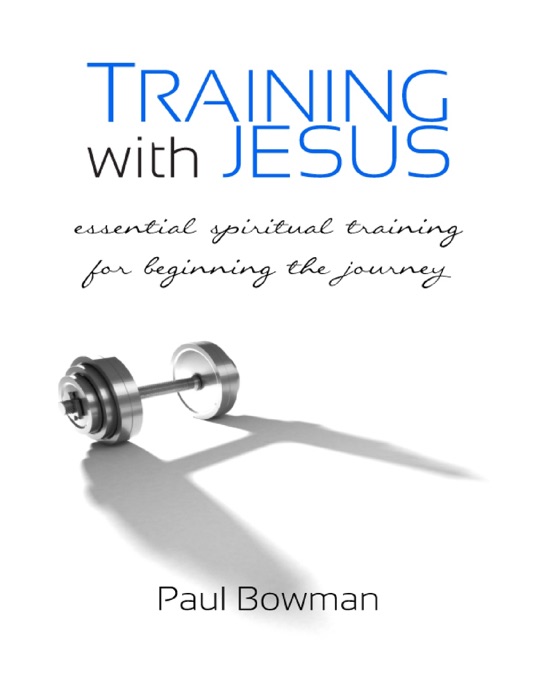 Training with Jesus