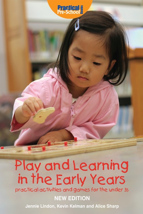 Play and Learning in the Early Years