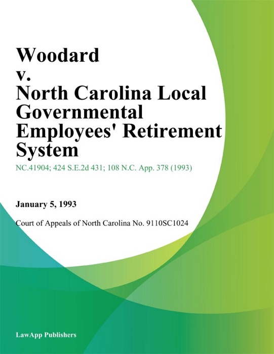Woodard v. North Carolina Local Governmental Employees' Retirement System