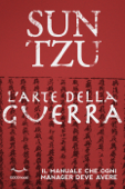 Sun Tzu - L’arte della guerra - Sun Tzu