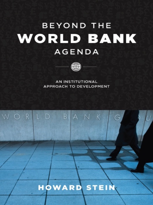 Beyond the World Bank Agenda