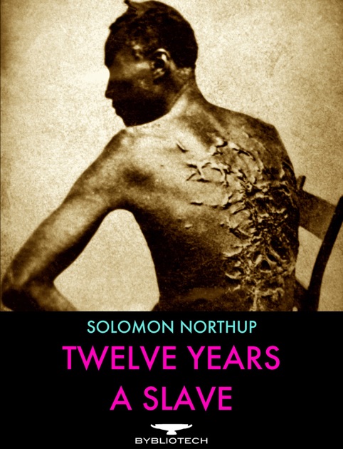 12 years a slave by solomon northup