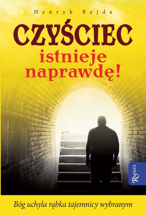 Czyściec istnieje naprawdę !