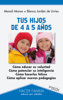 Tus hijos de 4 a 5 años - Manoli Manso & Blanca Jordán