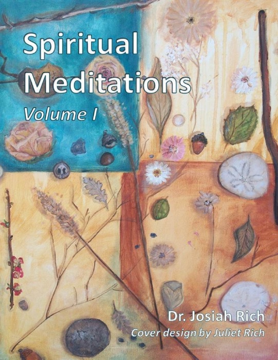 Spiritual Meditations Volume I