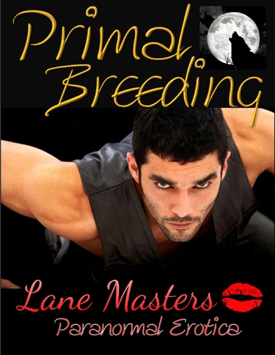 Primal Breeding: Werewolf Erotica