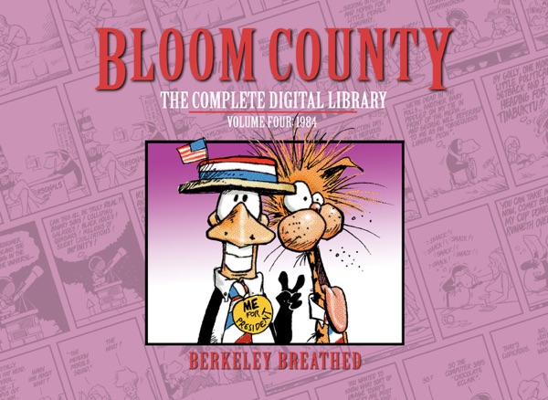 Bloom County - The Complete Digital Library, Vol. 4: 1984