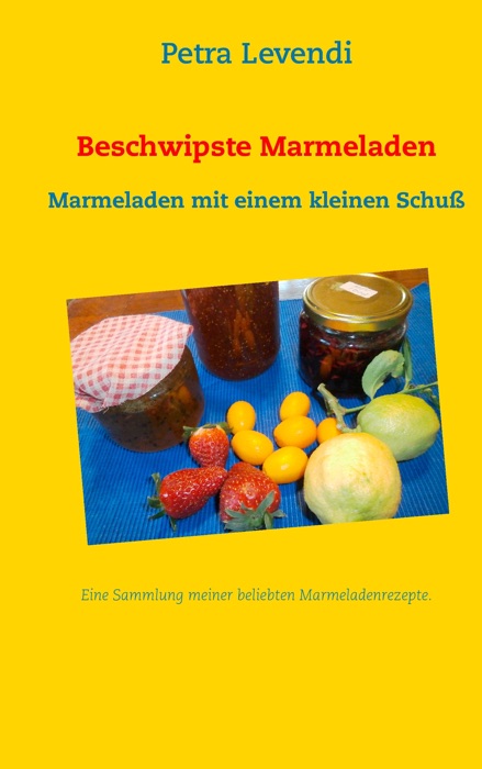 Beschwipste Marmeladen