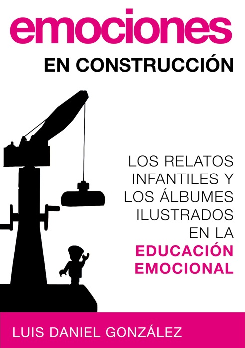 Emociones en construcción