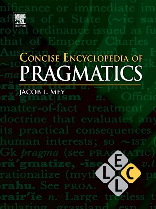 Concise Encyclopedia of Pragmatics (Enhanced Edition)