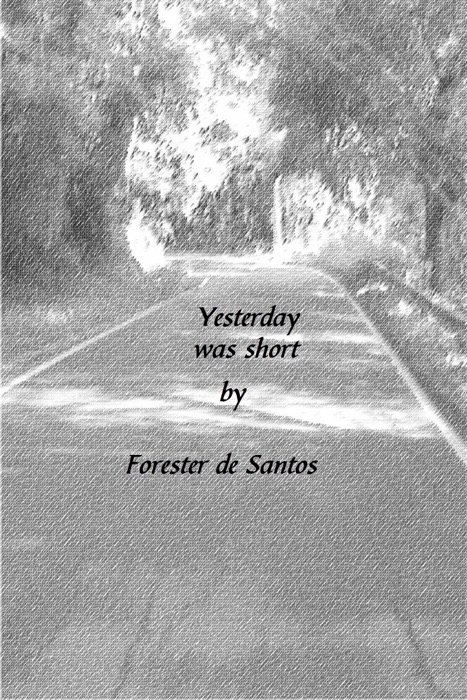 Yesterday Was Short