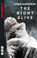 Conor McPherson - The Night Alive (NHB Modern Plays) artwork