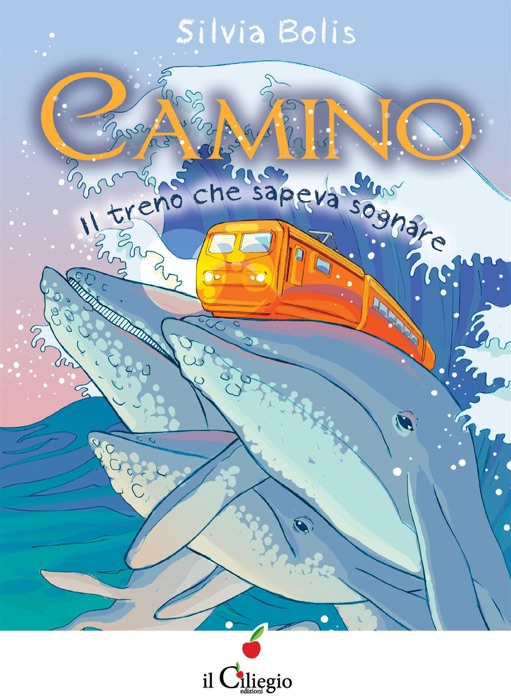 Camino. Il treno che sapeva sognare