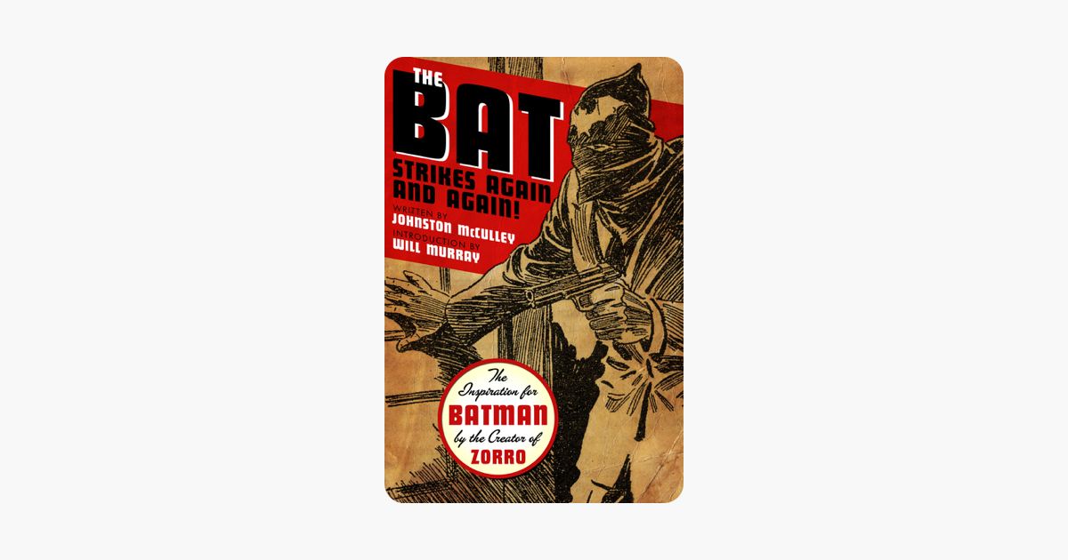 The Bat Strikes Again And Again On Apple Books