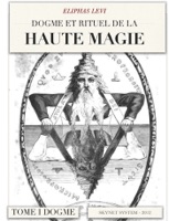 Dogme et rituel de la haute magie - 1 Dogme