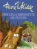 Den Lilla Møghætte og Pulven - Rune T. Kidde