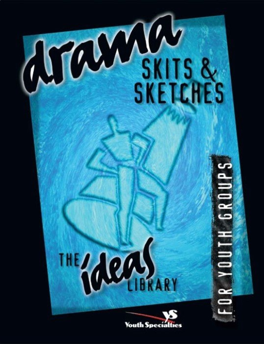 Drama, Skits, and Sketches