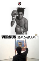 Versus Basquiat