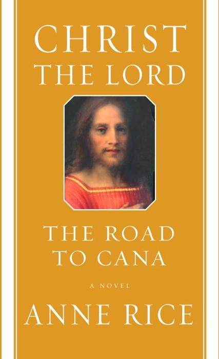 Christ the Lord: The Road to Cana