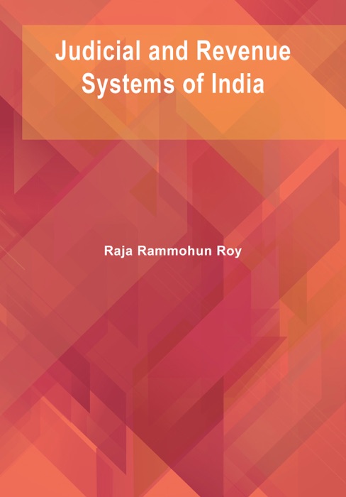 Judicial and Revenue Systems of India