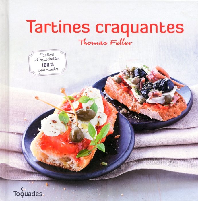 Tartines craquantes