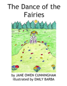 The Dance of the Fairies - Jane Owen Cunningham & Emily Barba