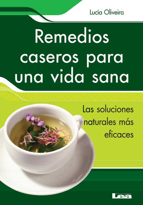 Remedios caseros para una vida sana