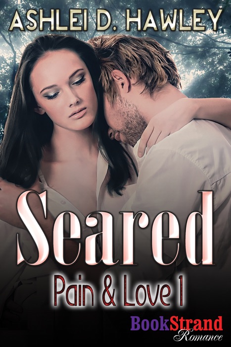 Seared [Pain & Love 1]