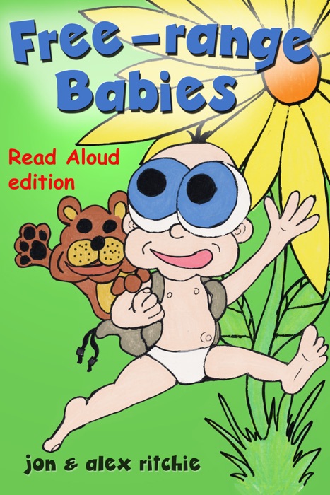 Free-Range Babies - Read Aloud Edition