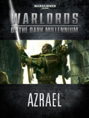 Warlords of the Dark Millennium: Azrael - Games Workshop